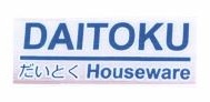 Trademark DAITOKU HOUSEWARE + KANJI