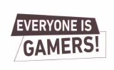 Trademark EVERYONE IS GAMERS!