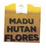 Trademark MADU HUTAN FLORES