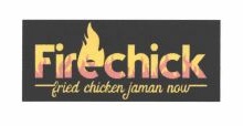 Trademark Firechick Fried Chicken Jaman Now