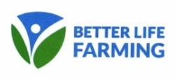 Trademark BETTER LIFE FARMING dan Logo