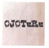 Trademark OJOTURU