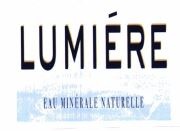 Trademark LUMIERE EAU MINERALE NATURELLE