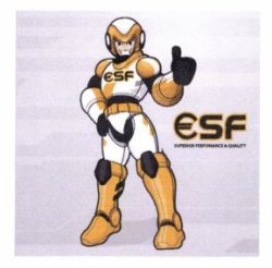 Trademark ESF Superior Performance & Quality