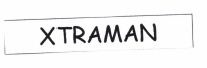 Trademark Xtraman