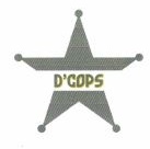 Trademark D'COPS + LOGO