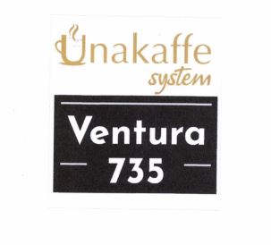 Trademark UNAKAFFE SYSTEM VENTURA 735 + LOGO