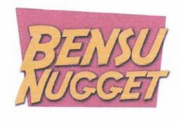 Trademark BENSU NUGGET