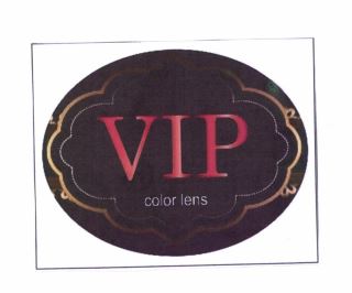 Trademark VIP COLOR LENS + LOGO