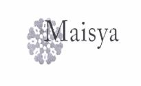 Trademark MAISYA+LOGO