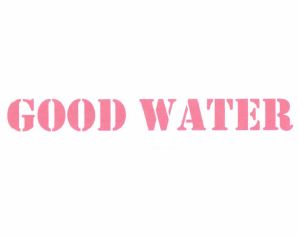 Trademark GOOD WATER