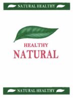 Trademark HEALTY NATURAL + Lukisan