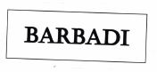 Trademark BARBADI