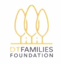 Trademark DT FAMILIES FOUNDATION