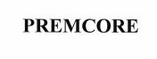 Trademark PREMCORE