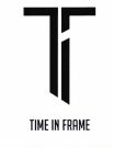 Trademark TIME IN FRAME + LOGO TF