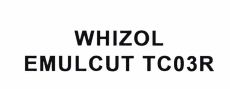 Trademark WHIZOL EMULCUT TC03R