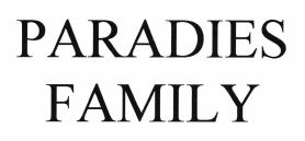 Trademark PARADIES FAMILY