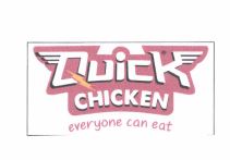 Trademark QUICK CHICKEN Everyone Can Eat