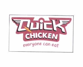 Trademark QUICK CHICKEN Everyone Can Eat