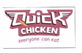 Trademark QUICK CHICKEN Everyone Can