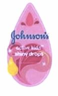 Trademark JOHNSON'S ACTIVE KIDS SHINY DROPS LABEL