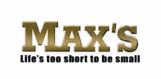 Trademark MAX'S LIFE'S TOO SHORT TO BE SMALL