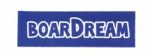 Trademark BOARDREAM