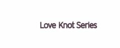 Trademark Love Knot Series