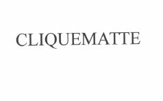 Trademark CLIQUEMATTE