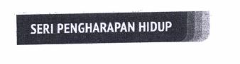 Trademark SERI PENGHARAPAN HIDUP