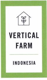 Trademark VERTICAL FARM INDONESIA