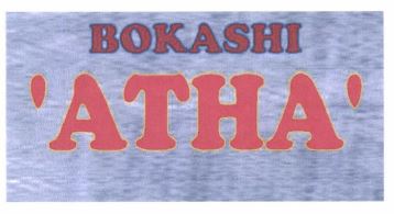 Trademark BOKASHI 'ATHA'