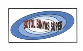 Trademark BOTOL BINYAS SUPER