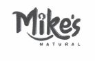 Trademark MIKE'S NATURAL and (Device)