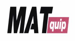 Trademark MAT quip