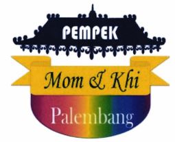 Trademark PEMPEK MOM & KHI + lukisan/logo