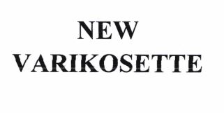 Trademark NEW VARIKOSTTE