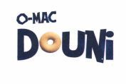 Trademark O-MAC DOUNI