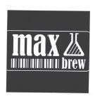 Trademark MAX BREW