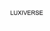 Trademark LUXIVERSE