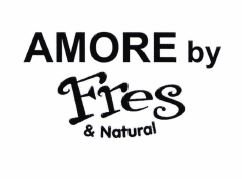 Trademark AMORE BY FRES & NATURAL