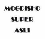 Trademark MOGDHISO SUPER ASLI