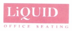 Trademark LiQUID OFFICE SEATING + Logo