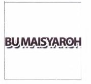 Trademark BU MAISYAROH