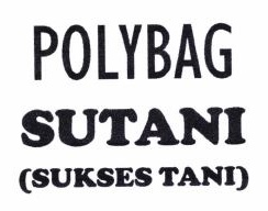 Trademark POLYBAG SUTANI (SUKSES TANI)