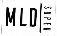 Trademark SUPER MLD