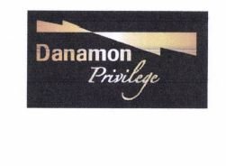 Trademark DANAMON PRIVILEGE + Logo