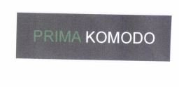 Trademark PRIMA KOMODO