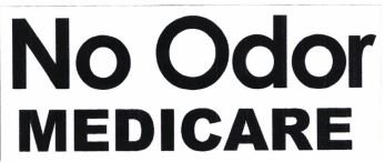 Trademark No Odor MEDICARE